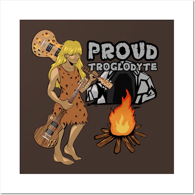 Proud Troglodyte Blonde Wall Art by The Trogly's Guitar Show